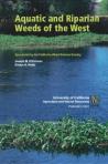 Aquatic and Riparian Weeds of the West